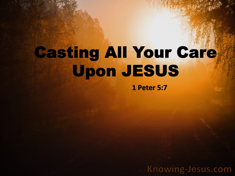 1 Peter 5:7 Cast All Your Cares On Him For He Cares For You (black)